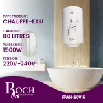 CHAUFFE EAU ROCH 80LITRES ELECTRIQUE